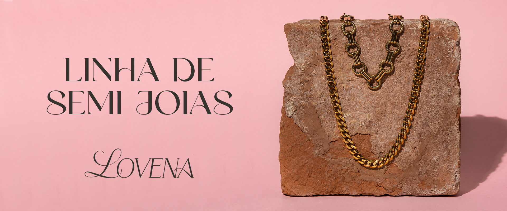 Linha de semijoias Lovena